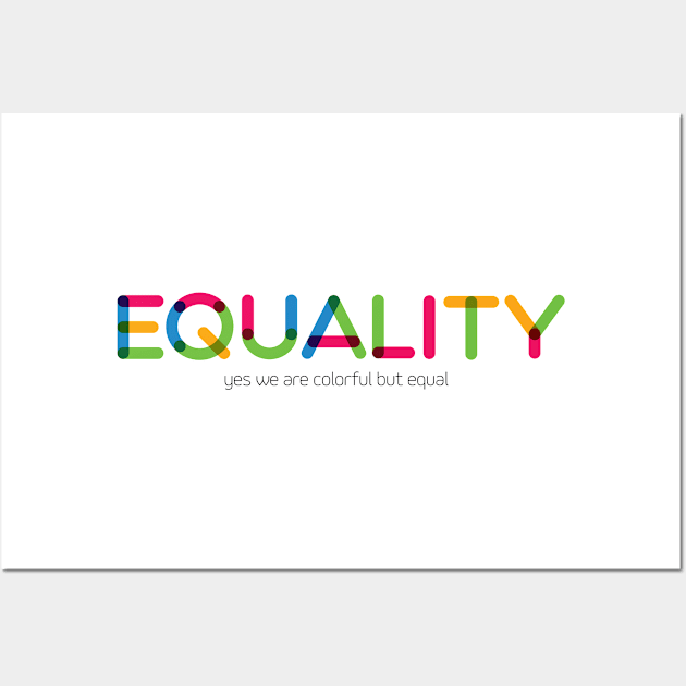 Equality Wall Art by Jocularity Art